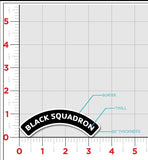 3.5" BLACK SQUADRON Rocker Patch